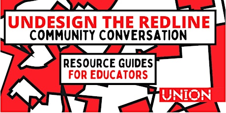 Undesign the Redline: Educational Resource Guide Special Edition tickets