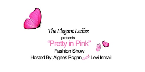 The Pretty in Pink  Fashion Show