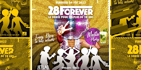 28 Forever Mojito Party (+28 ans)