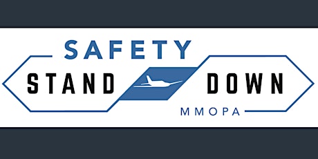 MMOPA Safety Stand Down