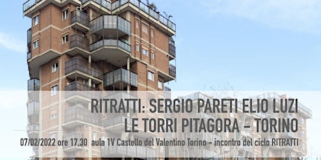 RITRATTI: Elio Luzi e Sergio Jaretti – Torri Pitagora - Torino biglietti
