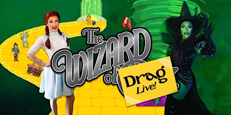 The Wizard of Drag: Live