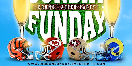 {Jan 30th} Sunday Funday + Brunch After Party @ Dibs tickets
