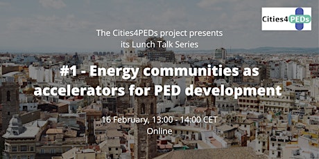 Energy Lunch Talk #1–Energy communities, accelerators for PEDs development? tickets