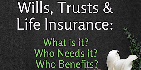 Wills, Trusts & Life Insurance | Smart With Your Money LIVE