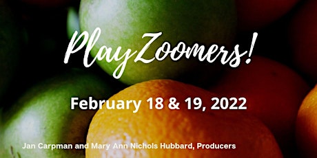 PlayZoomers February 18 & 19, 2022  Four, short online plays about couples tickets