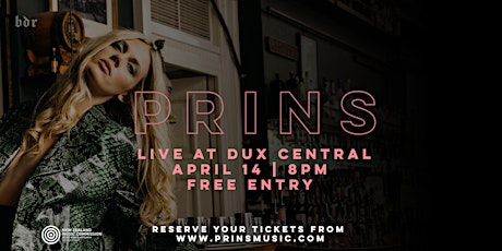 PRINS - Live at Dux Central - FREE! tickets