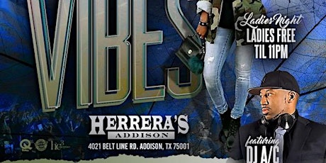 SATURDAY NIGHT VIBES @ HERRERA'S ADDISON w/DJ A/C tickets