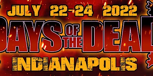 Days Of The Dead : Indianapolis tickets
