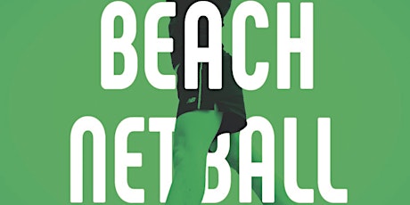 Beach Netball Championships "July Edition" tickets