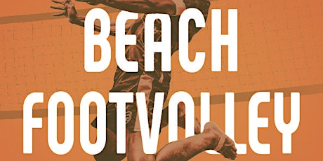 Beach Footvolley Championships "July Edition" tickets