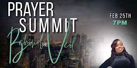Prayer Summit: Behind The Veil primary image