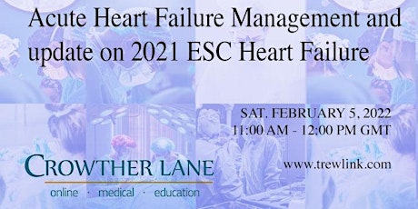 Acute Heart Failure Mngt and update on 2021 ESC Heart Failure guidelines tickets