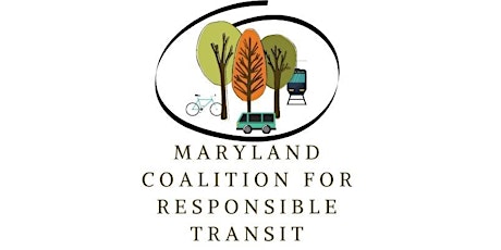 Maryland Coalition for Responsible Transit Annual Meeting tickets
