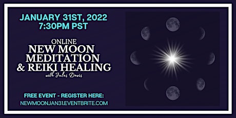 New Moon Meditation and Reiki Healing with Jules Davis tickets