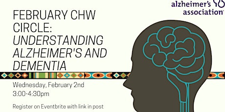 February CHW Learning Circle | Understanding Alzheimer's and Dementia tickets