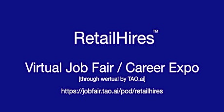 #RetailHires Virtual Job Fair / Career Expo Event #Bridgeport