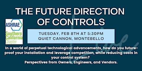 ASHRAE SoCal Feb 8th Meeting - Controls Debate with a panel of 6 experts