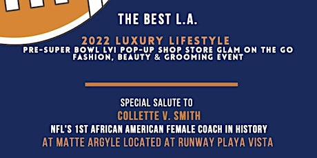 2022 LUXURY LIFESTYLE  PRE-Super Bowl LVI POP-UP SHOP STORE GLAM ON THE GO tickets