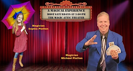 The Magic Attic Theater presents Magicians Michael   & Sophia Platten tickets