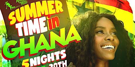 Summer Time in Ghana | 5 Nights tickets