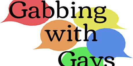 Gabbing with Gays monthly discussion group tickets
