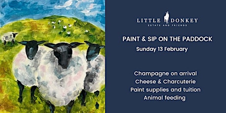 Paint and Sip on the paddock at Little Donkey Estate tickets