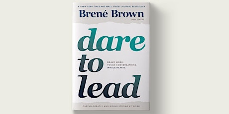 Imagen principal de WTS Toronto Book Club: A Discussion on  "Dare to Lead" by Brene Brown