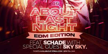 About Last Night feat. SCHADE & SKY SKY