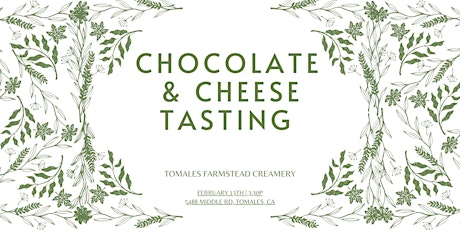 Sunset Chocolate & Cheese Tasting at Tomales Farmstead Creamery tickets