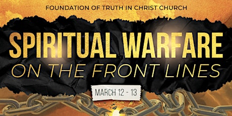 Spiritual Warfare on the Front Lines: Destroying Satanic Strongholds