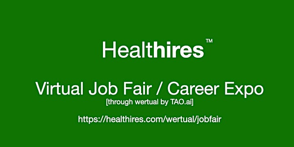 #Healthires Virtual Job Fair / Career Expo Event #Houston #IAH