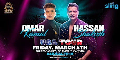 Omar Kamal & Hassan Shakosh Los Angeles Concert - Friday, March 4th, 2022 tickets