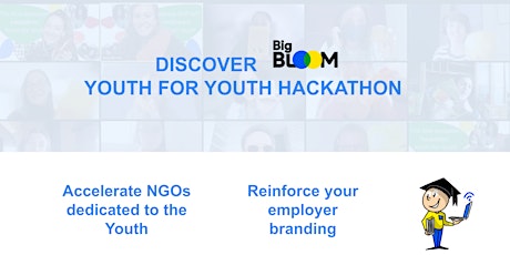 Discover Big Bloom Youth for Youth Hackathon biljetter