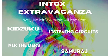 INTOX EXTRAVAGANZA (February Edition) tickets
