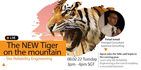 The NEW Tiger on the mountain - Site Reliability Engineering tickets