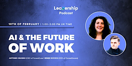 Leadership Podcast: AI and the Future of Work tickets