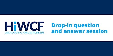 HIWCF grant and guidance drop-in session tickets