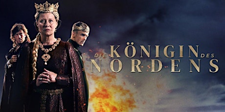 Kino: Die Königin des Nordens Tickets