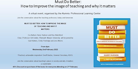 'Must Do Better' Round-Table with Co-Authors, Chaired by Professor G Golder tickets