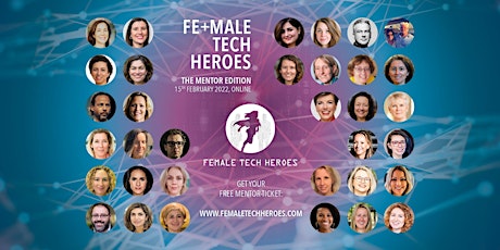 Fe+male Tech Heroes -  The Mentor Edition 2022 tickets