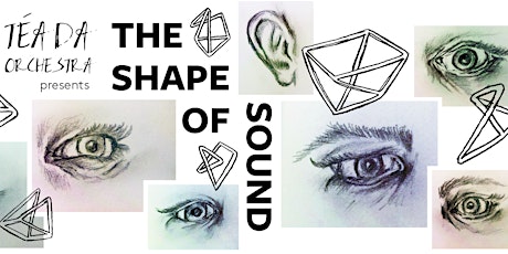 Téada Orchestra presents THE SHAPE OF SOUND primary image