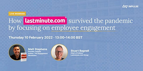 How LastMinute.com survived the pandemic by focusing on employee engagement tickets