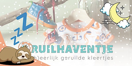 Kinderkledingruilpunt 't Ruilhaventje - Ruildag 13 februari 2022 tickets