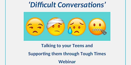 'Difficult Conversations' - Talking to your teens tickets