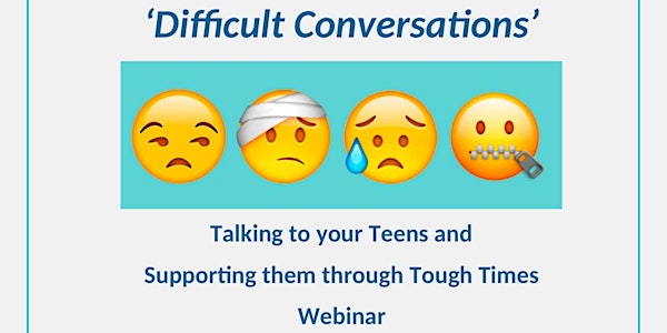 'Difficult Conversations' - Talking to your teens