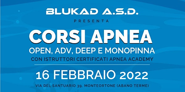 APNEA BLUKAD  Presentazione CORSI Apnea Academy