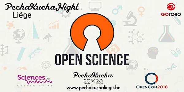 PechaKucha Liège «Open Science»