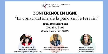 Conférence en ligne "La construction de la paix sur le terrain" billets