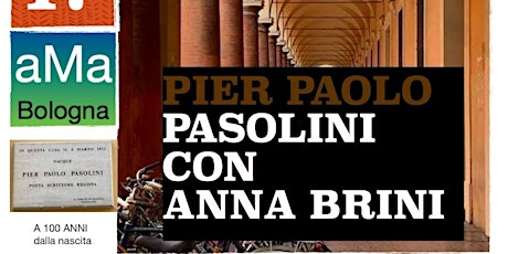 A spasso con Pier Paolo Pasolini biglietti